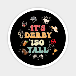 It's Derby 150 Y'all Magnet